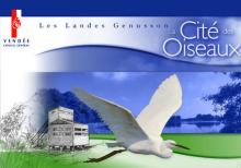 LA CITÉ DES OISEAUX - LES LANDES-GENUSSON