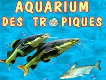 Aquarium des Tropiques 