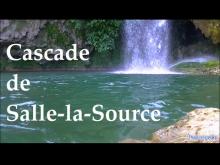 Cascade de Salle la Source et sa Grotte dans l'Aveyron en Vidéo