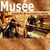 Musée Industriel de la Corderie Vallois