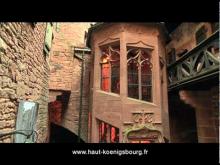 Le Château du Haut-Koenigsbourg en Vidéo